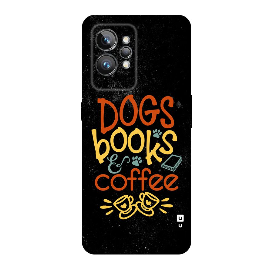 Dogs Books Coffee Original Polycarbonate Back Case for Realme GT2 Pro