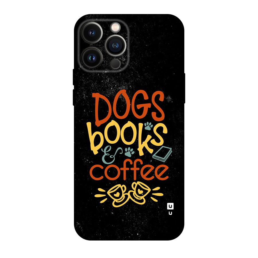 Dogs Books Coffee Original Polycarbonate Back Case for iPhone 13 Pro Max