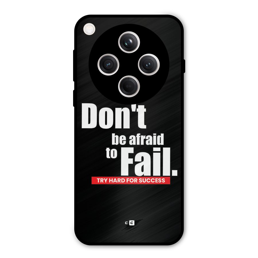Dont Be Afriad Metal Back Case for Oppo Find X8