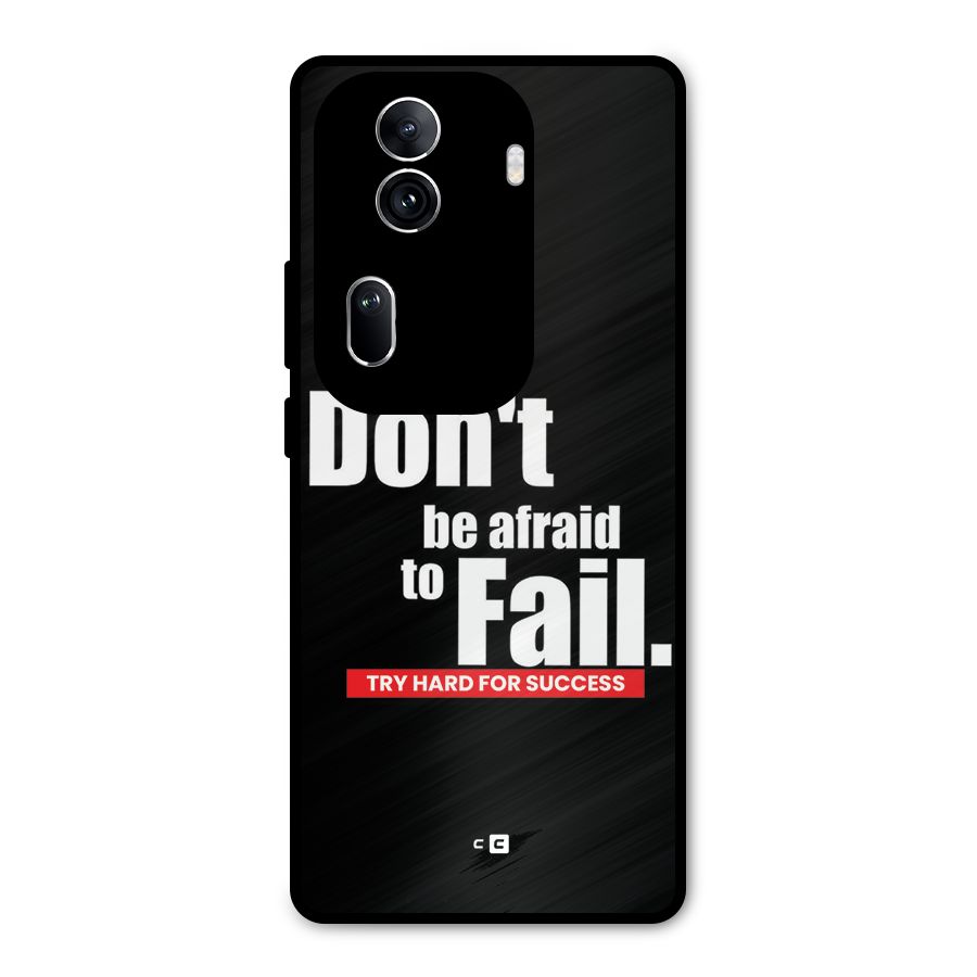 Dont Be Afriad Metal Back Case for Oppo Reno11 Pro 5G