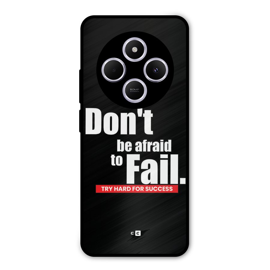 Dont Be Afriad Metal Back Case for Redmi A4
