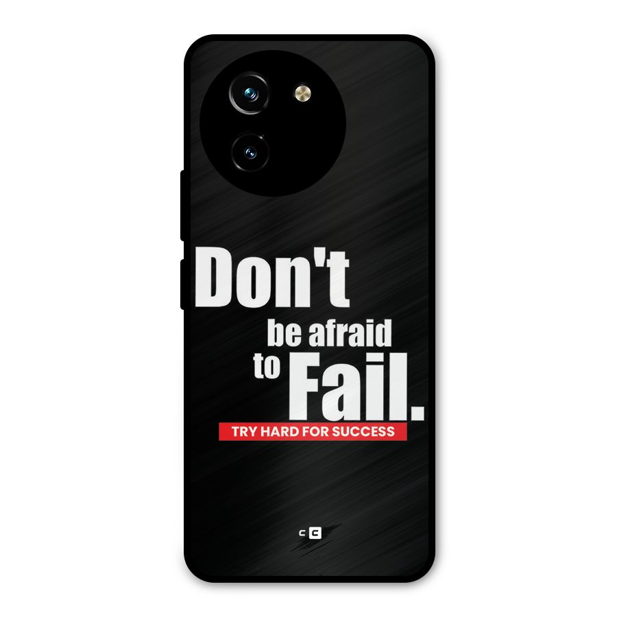 Dont Be Afriad Metal Back Case for Vivo T3x