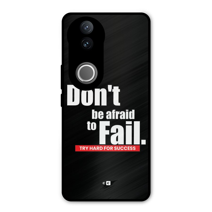 Dont Be Afriad Metal Back Case for iQOO Z10R