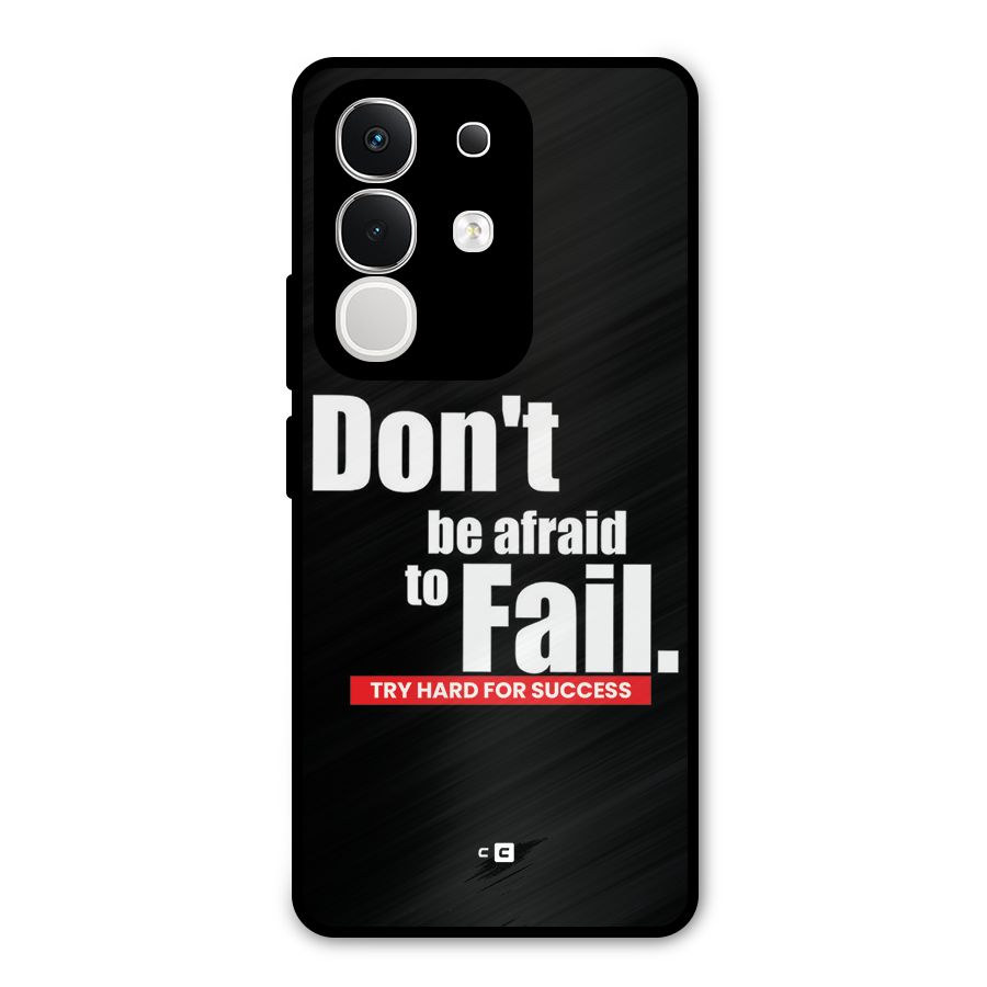 Dont Be Afriad Metal Back Case for iQOO Z10x