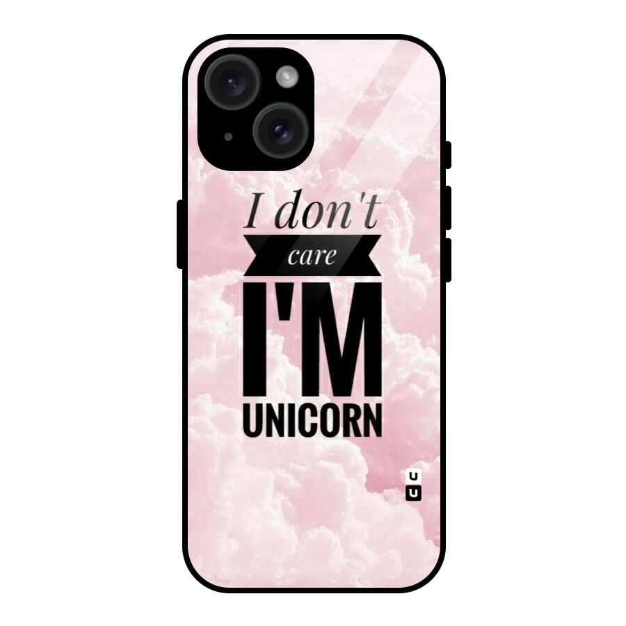 Dont Care Unicorn Glass Back Case for iPhone 15