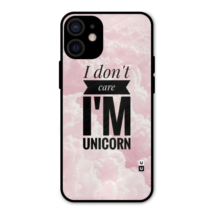 Dont Care Unicorn Metal Back Case for iPhone 12 Mini