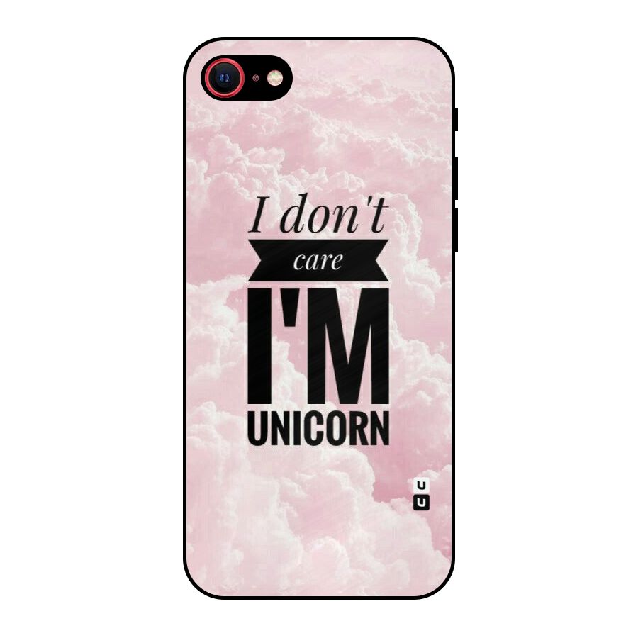 Dont Care Unicorn Metal Back Case for iPhone 7