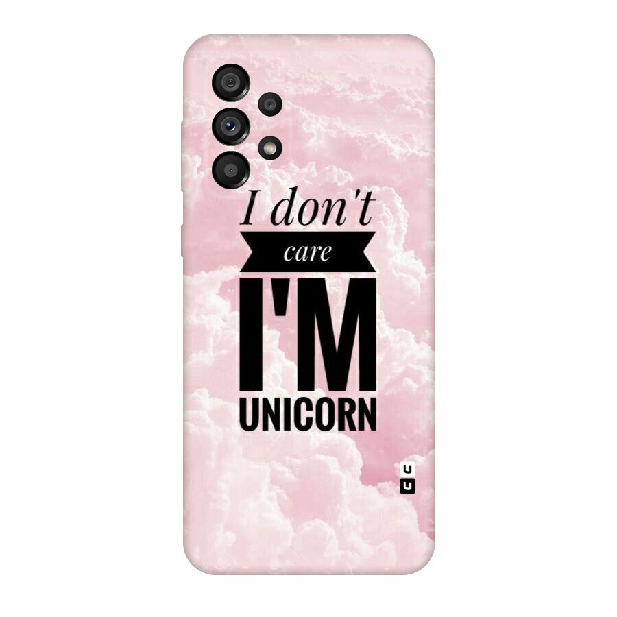 Dont Care Unicorn Original Polycarbonate Back Case for Galaxy A73 5G
