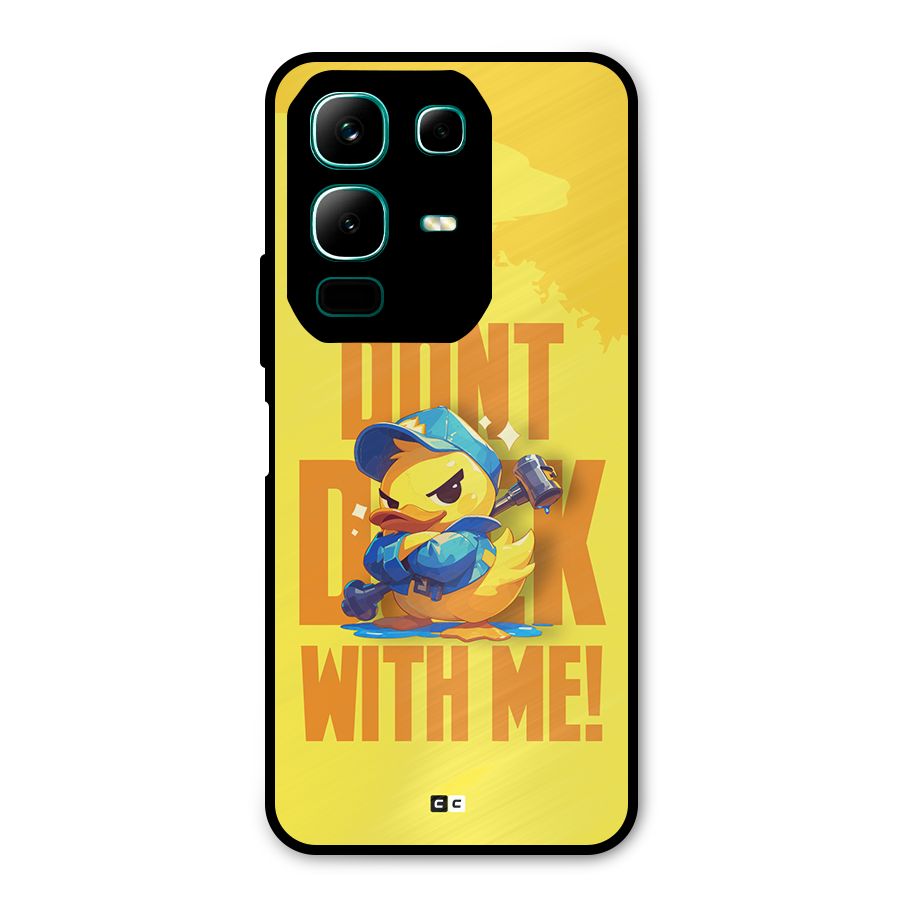 Dont Duck With Me Metal Back Case for Infinix Note 50x