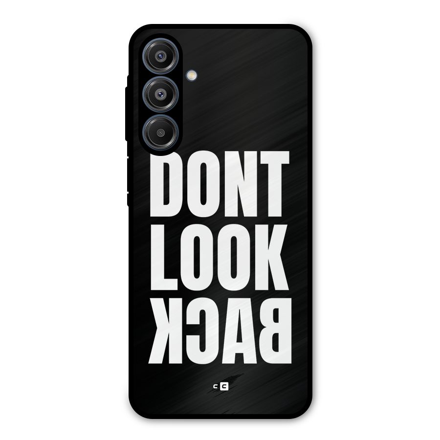 Dont Look Back Metal Back Case for Galaxy A16 5G