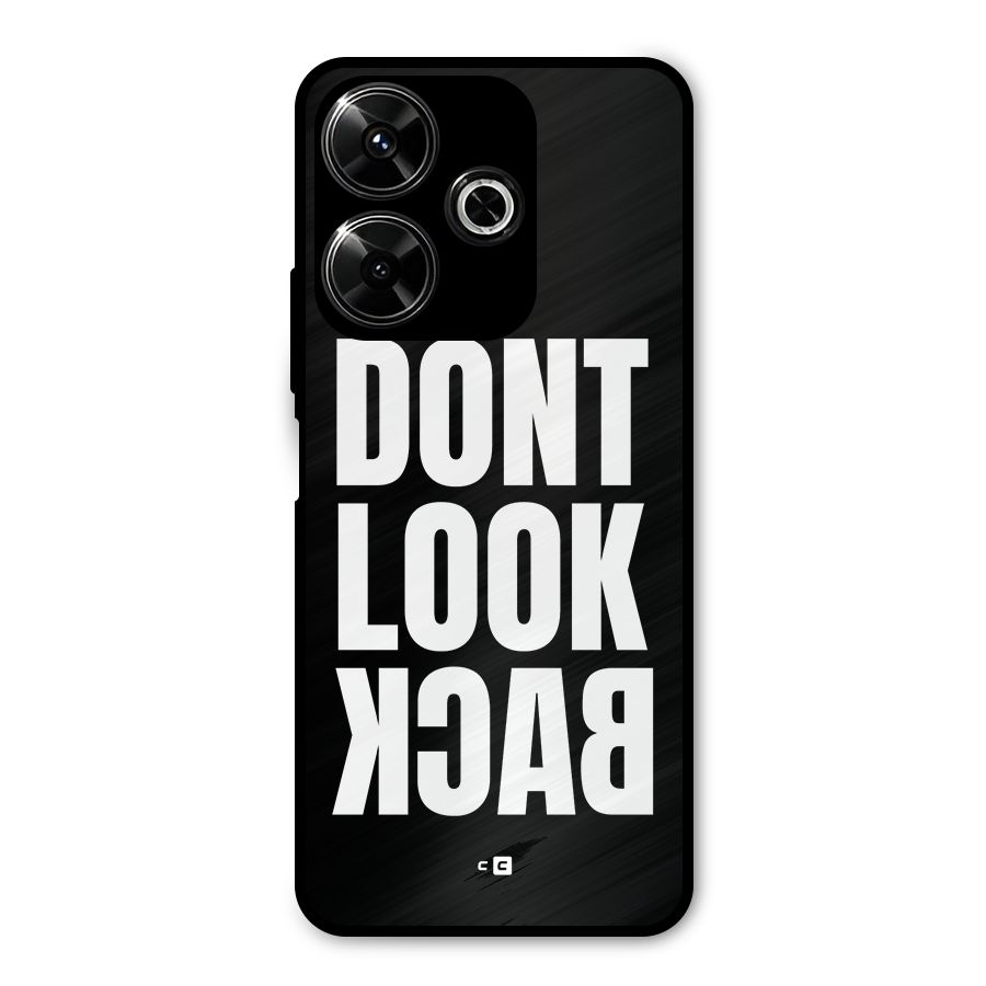 Dont Look Back Metal Back Case for Redmi 13 5G