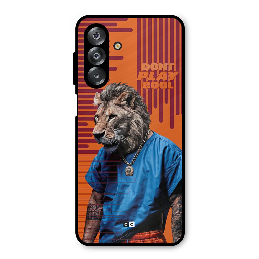 Dont Play Cool Metal Back Case for Galaxy A26