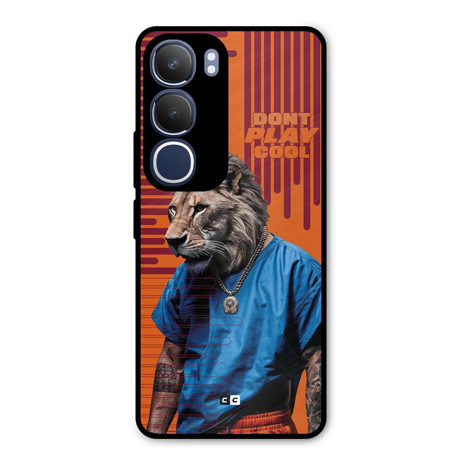 Dont Play Cool Metal Back Case for Vivo Y29