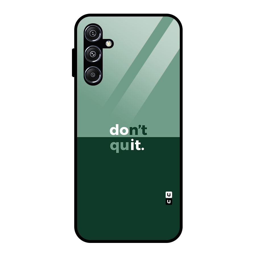 Dont Quit Do It Glass Back Case for Galaxy M34 5G