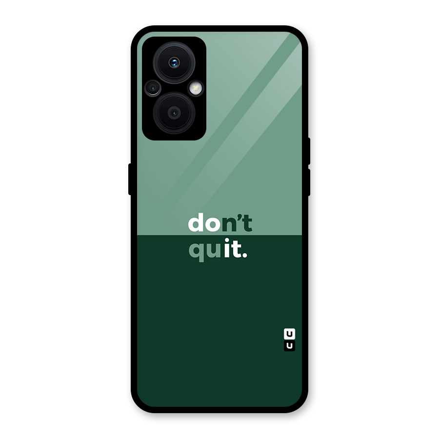 Dont Quit Do It Glass Back Case for Oppo F21s Pro 5G
