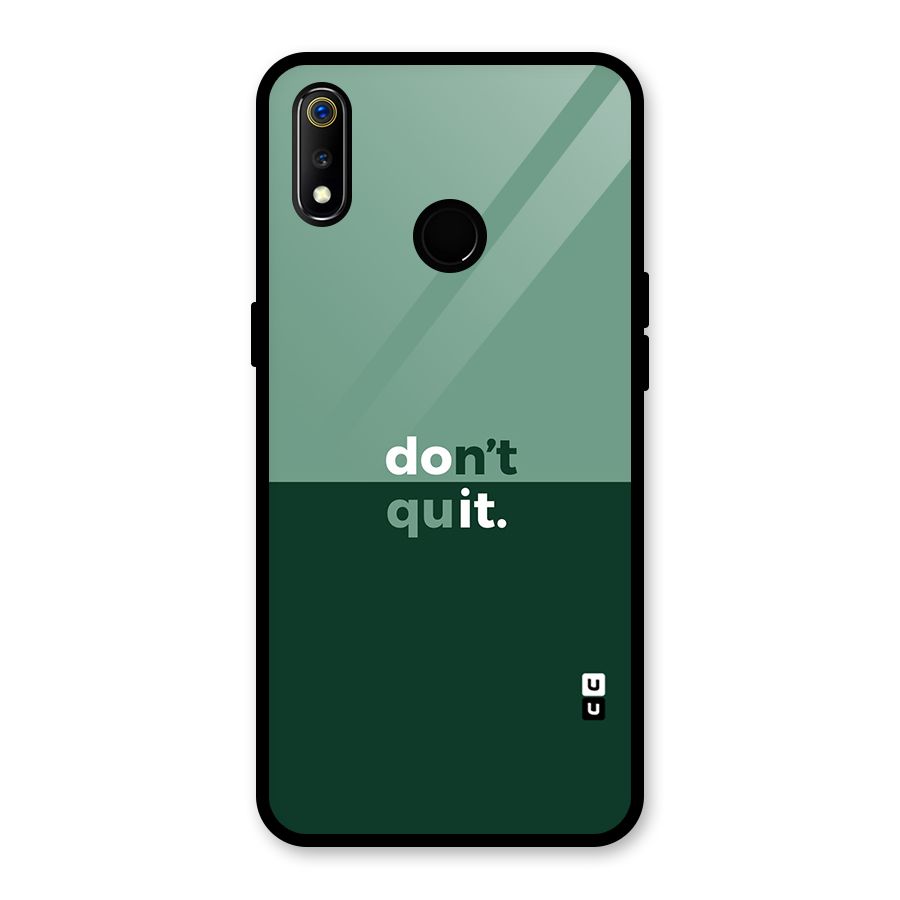 Dont Quit Do It Glass Back Case for Realme 3i