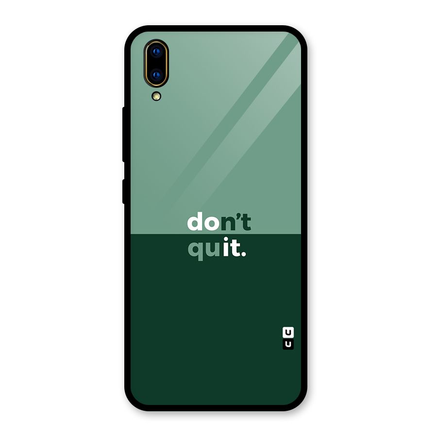 Dont Quit Do It Glass Back Case for Vivo V11 Pro