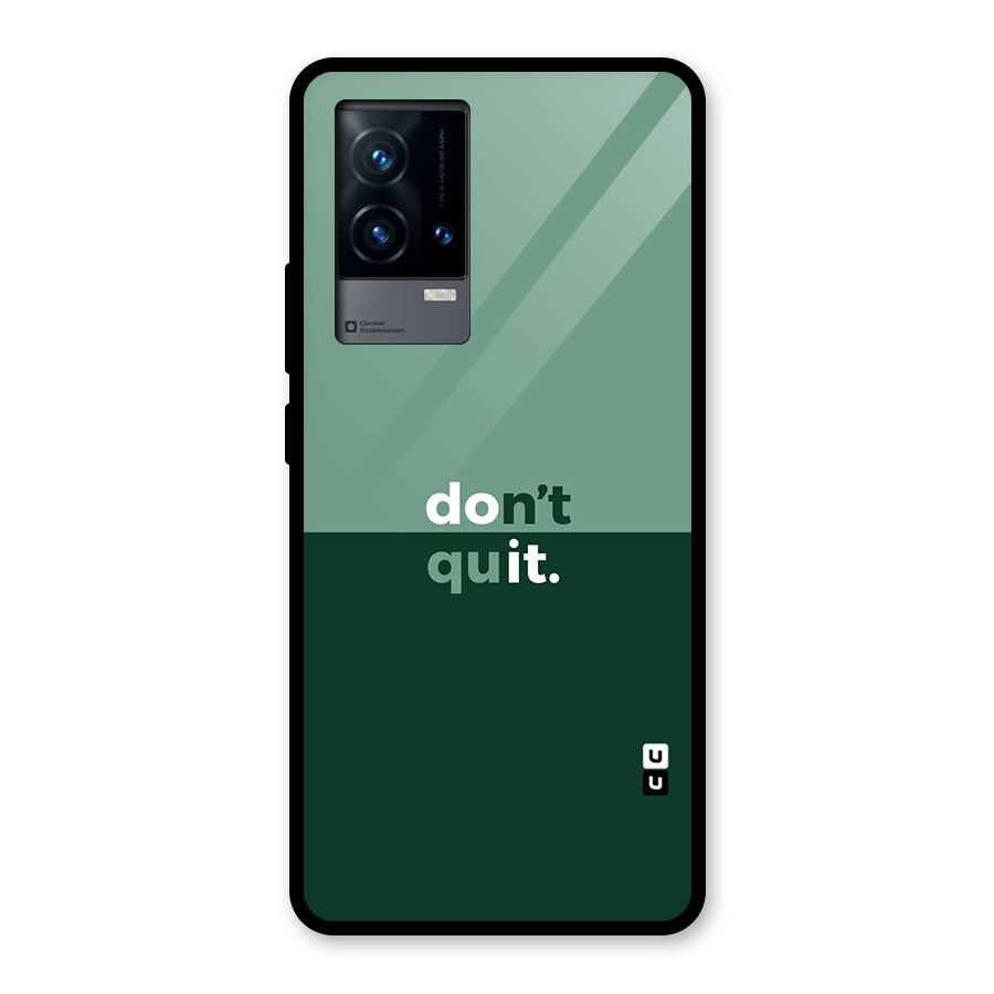 Dont Quit Do It Glass Back Case for iQOO 9 5G