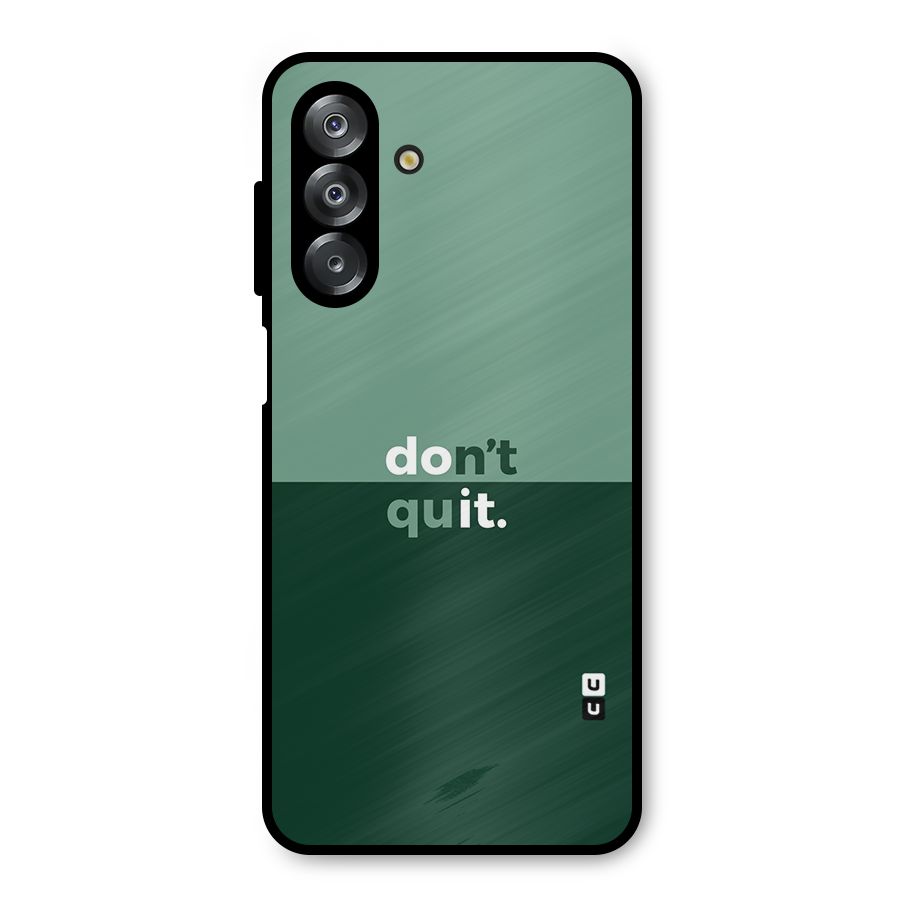 Dont Quit Do It Metal Back Case for Galaxy A26