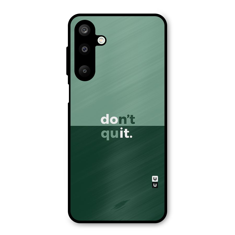 Dont Quit Do It Metal Back Case for Galaxy M16