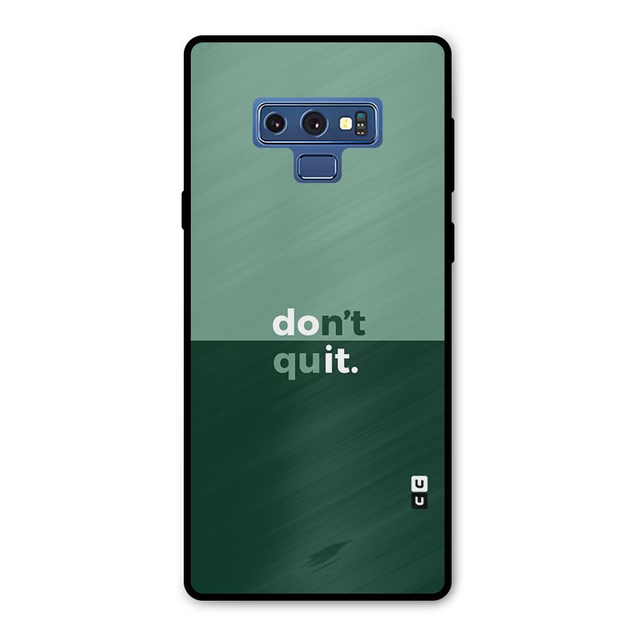 Dont Quit Do It Metal Back Case for Galaxy Note 9