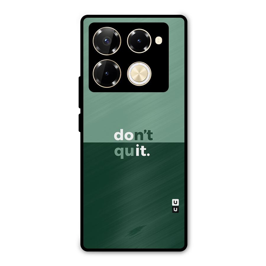 Dont Quit Do It Metal Back Case for Infinix Note 40 Pro