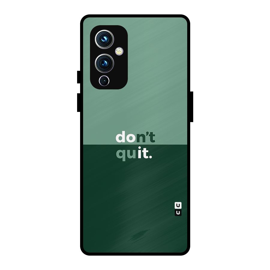 Dont Quit Do It Metal Back Case for OnePlus 9