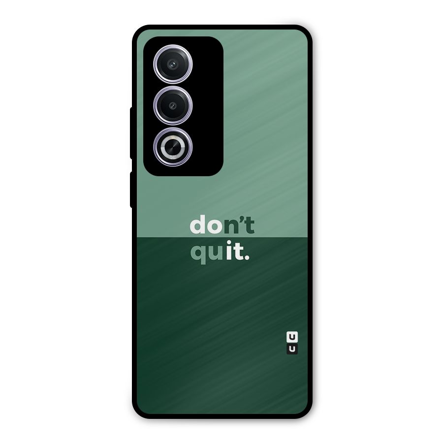 Dont Quit Do It Metal Back Case for Oppo A3 Pro