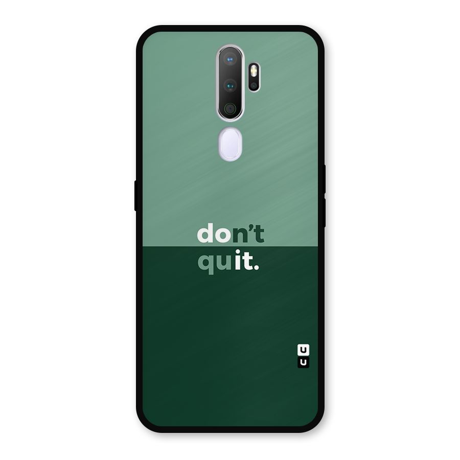 Dont Quit Do It Metal Back Case for Oppo A9 (2020)