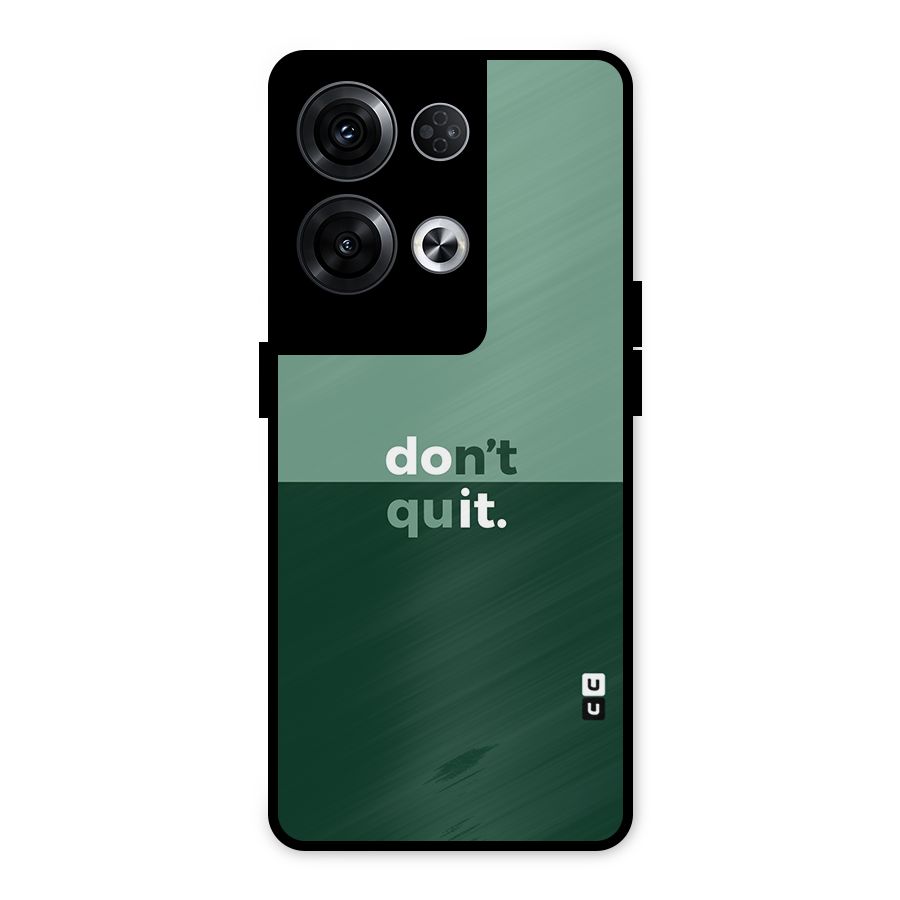 Dont Quit Do It Metal Back Case for Oppo Reno8 Pro 5G