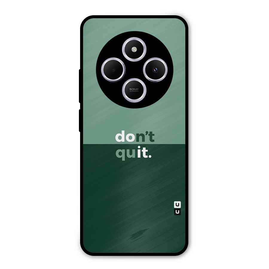 Dont Quit Do It Metal Back Case for Poco C75 5G
