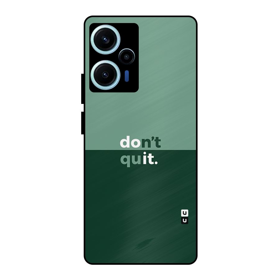 Dont Quit Do It Metal Back Case for Poco F5