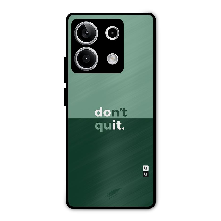 Dont Quit Do It Metal Back Case for Redmi Note 13 5G