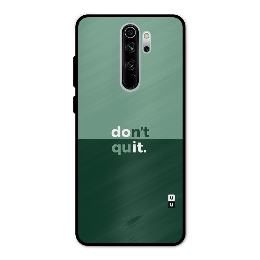 Dont Quit Do It Metal Back Case for Redmi Note 8 Pro