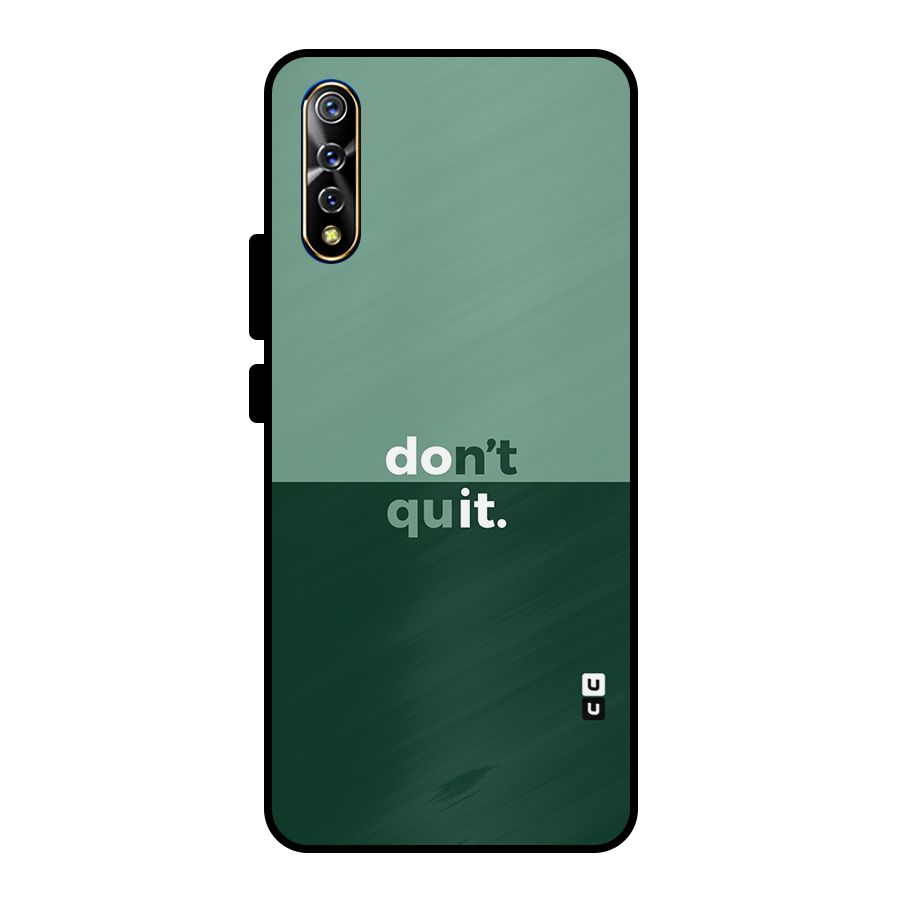 Dont Quit Do It Metal Back Case for Vivo S1