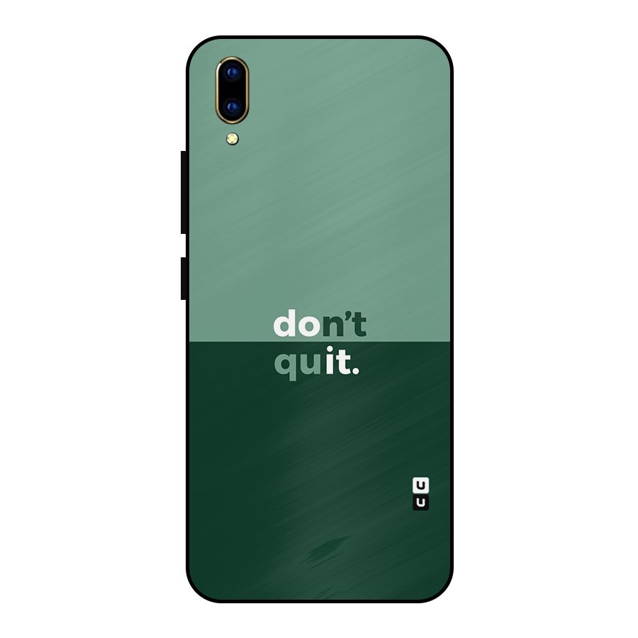 Dont Quit Do It Metal Back Case for Vivo V11 Pro