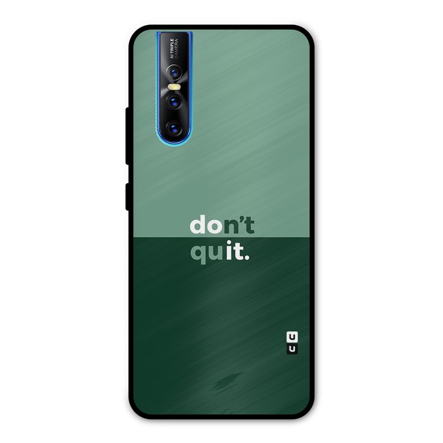 Dont Quit Do It Metal Back Case for Vivo V15 Pro