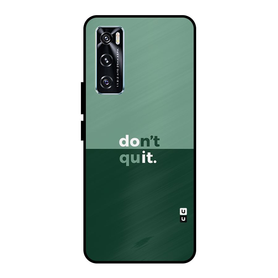 Dont Quit Do It Metal Back Case for Vivo V20 SE