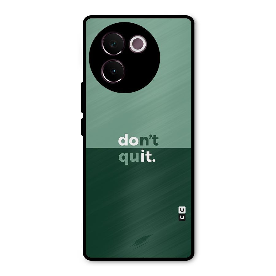 Dont Quit Do It Metal Back Case for Vivo V30e