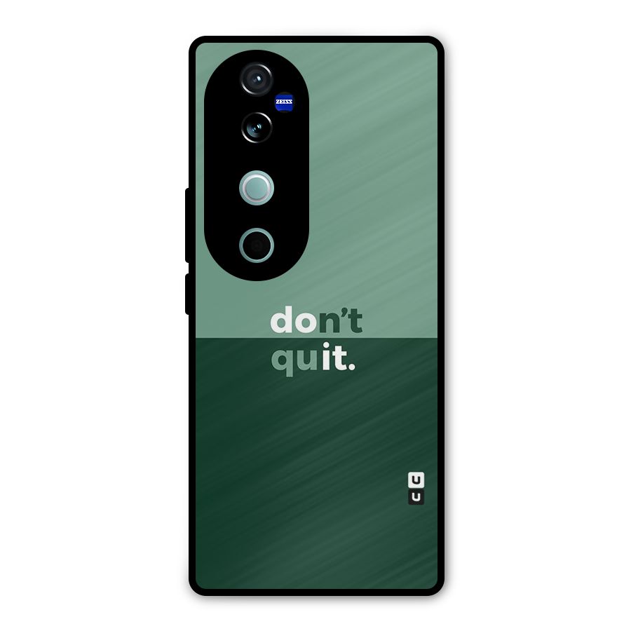Dont Quit Do It Metal Back Case for Vivo V40 Pro