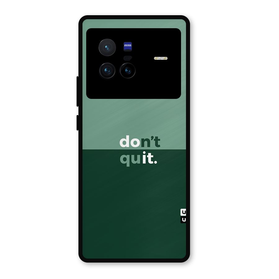 Dont Quit Do It Metal Back Case for Vivo X80