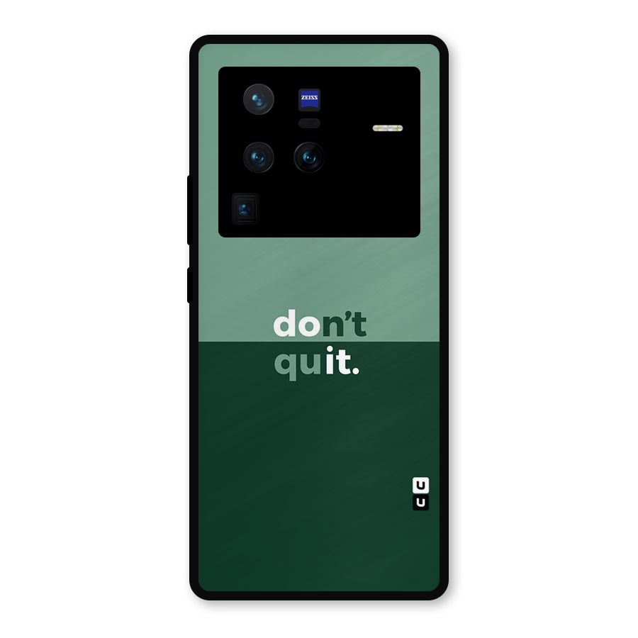 Dont Quit Do It Metal Back Case for Vivo X80 Pro