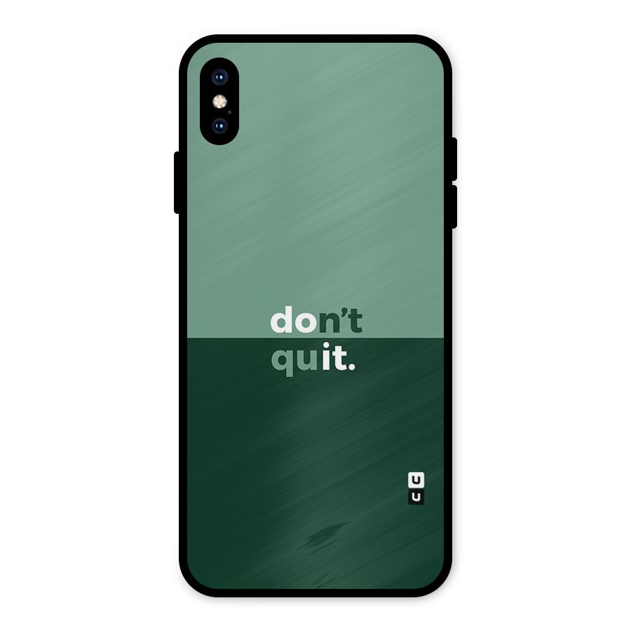 Dont Quit Do It Metal Back Case for iPhone XS Max