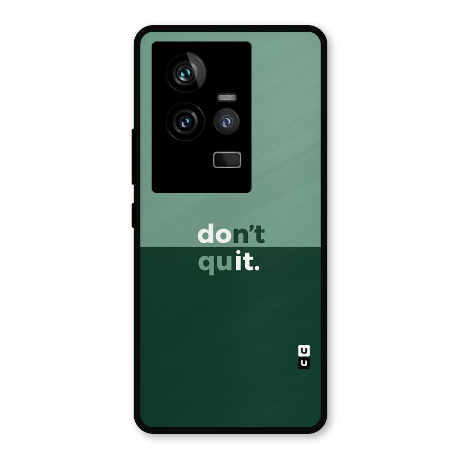 Dont Quit Do It Metal Back Case for iQOO 11 5G
