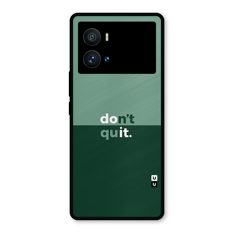Dont Quit Do It Metal Back Case for iQOO 9 Pro