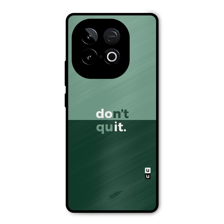 Dont Quit Do It Metal Back Case for iQOO Neo 10