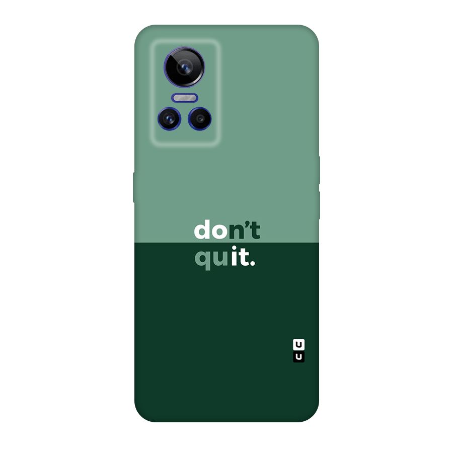 Dont Quit Do It Original Polycarbonate Back Case for Realme GT Neo 3