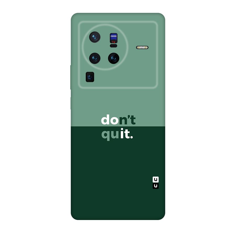 Dont Quit Do It Original Polycarbonate Back Case for Vivo X80