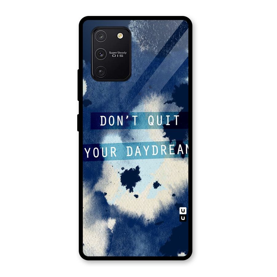 Dont Quit Glass Back Case for Galaxy S10 Lite