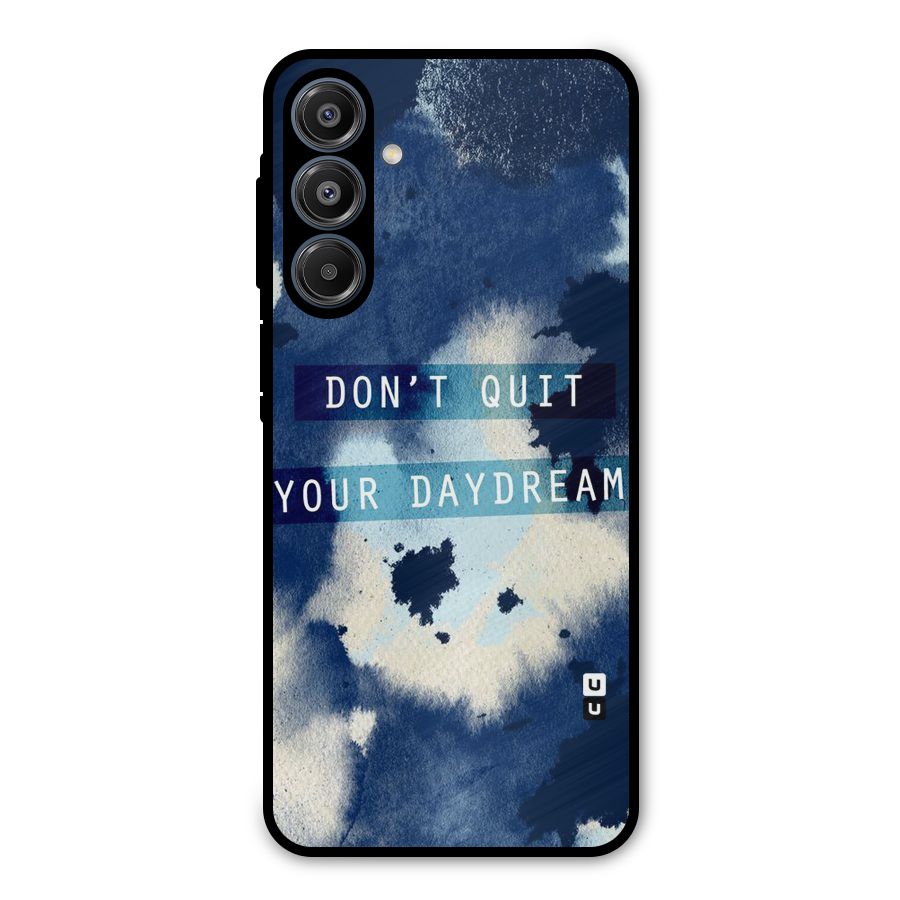 Dont Quit Metal Back Case for Galaxy A16 5G